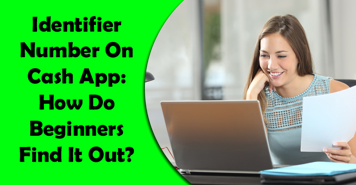 What is the identifier number on Cash App? 5 Methods
